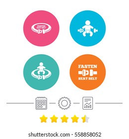 Fasten seat belt icons. Child safety in accident symbols. Vehicle safety belt signs. Calendar, cogwheel and report linear icons. Star vote ranking. Vector