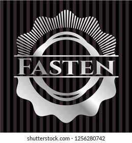 Fasten silvery badge