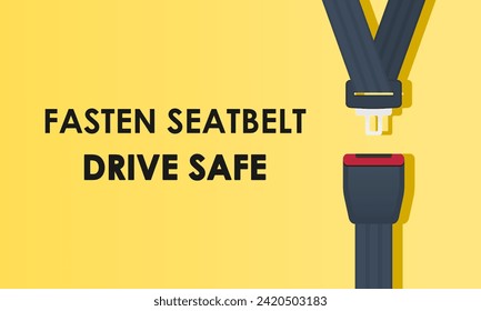 Fasten your seatbelt concept on yellow background. Drive safe and safety first. Vector illustration.