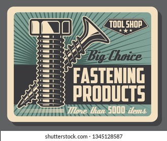 Fastening tools shop, bolts and screws, construction and repairs. Vector details and equipment, construction parts and fastener details, tool store. Fixing items, house and furniture renovation