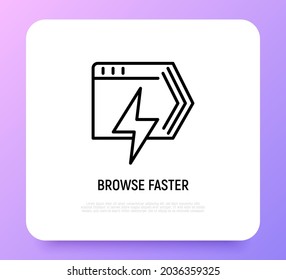 Faster browser thin line icon. Web page with flash. Modern vector illustration.