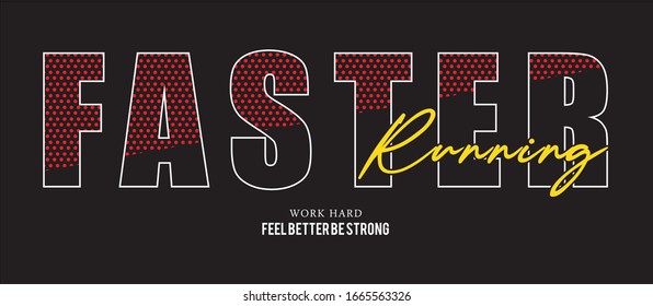 faster running typography for print t shirt