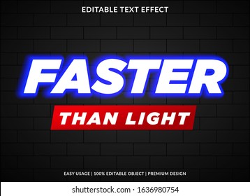 faster than light text effect template with bold type style and glowing concept use for brand label and logotype 