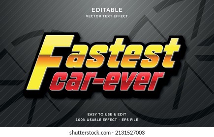  fastest car ever editable text effect with modern and simple style, usable for logo or campaign title