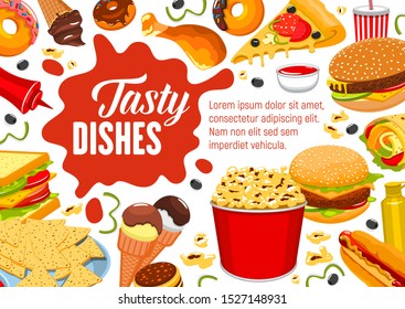 Fastfood vector menu template. Pizza and hotdog, cheeseburger hamburger, ice cream cone, soda, donuts and tacos, burrito and sandwich. Takeaway food and drinks, sweet desserts and sauces.