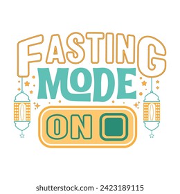 Fasting Mode On Typography Islamic Festival Ramadan Background