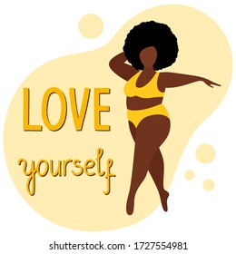 Fat african american woman in yellow underwear or swimsuit is dancing. Text "Love yourself". Concept of body positivity and love for your body. Vector stock flat illustration on white background.