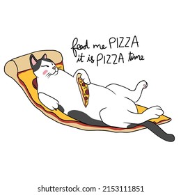 Fett Katze schlafen auf großen Pizza, füttern Sie mich Pizza es ist Pizza Zeit Cartoon Vektorgrafik