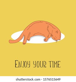 Fat redhead satisfied well fed cat lying on the mat. Domestic ginger pet vector illustration on yellow background with text Enjoy your time