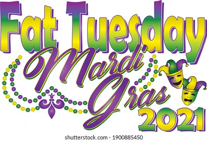 Fat Tuesday Mardi Gras 2021 Graphic