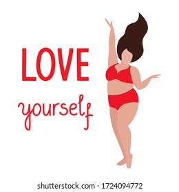 Fat white woman in red underwear or bathing suit with her hair down is dancing. The text "Love yourself". The concept of body positivity and love for your body. Vector stock flat illustration on white