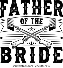 Father Of Bride Retro Typography Illustration