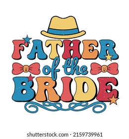 Father of the bride t shirt design template