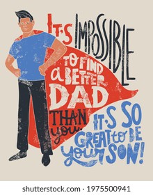 Father in cape vector illustration. Handwritten lettering. Lettering for the holiday Father's Day. Typography vector design for greeting cards and poster. celebration Design template.