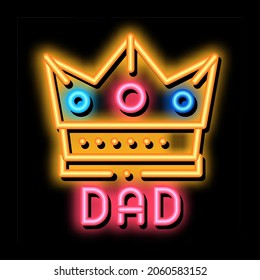 Father Crown neon light sign vector. Glowing bright icon Father Crown Sign. transparent symbol illustration