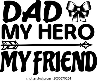 Father, Dad, Father's Day  svg design for apparels, sticker, sing, printing and cricut.