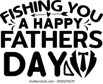 Father, Dad, Father's Day  svg design for apparels, sticker, sing, printing and cricut.