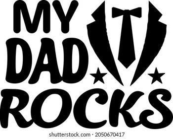 Father, Dad, Father's Day  svg design for apparels, sticker, sing, printing and cricut.