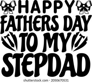 Father, Dad, Father's Day  svg design for apparels, sticker, sing, printing and cricut.