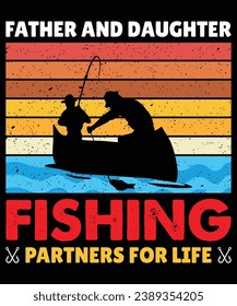 Father and daughter fishing partners for life print template t shirt design
