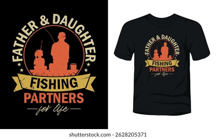 Father and Daughter Fishing Partners T-Shirt Design