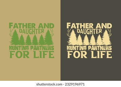 Father And Daughter Hunting Partners For Life, Outdoor Hunting Shirt, Hunting Solves Most Of My Problems EPS, Deer Hunter Cut Files, deer hunting gift,