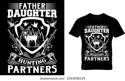 father daughter hunting partners t shirt