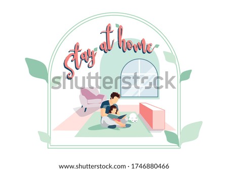 
Father and daughter spend time reading. Fatherhood. A happy family. Stay home during quarantine. Cozy kids room. View from the window. Protection against COVID-19. Vector illustration. Isolated 