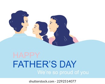 Father and daughter with wife in Father's day concept. Flat vector illustration.