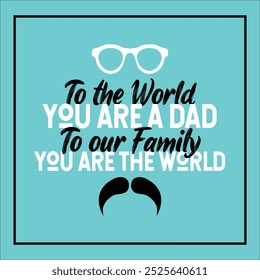 father day beautiful quote vector design