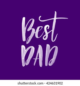 Tarjeta de saludo vectorial del Día del Padre Mejor Papá. Título con letras dibujadas a mano.