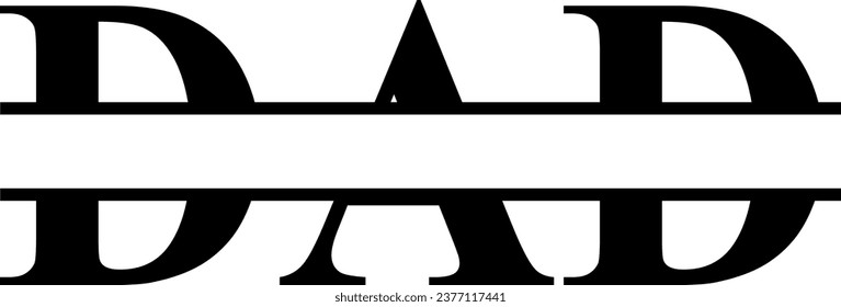 Father Day DAD Digital EPs Vector graphics File