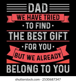 Father day design for loving dad, father day t-shirt design vintage retro style