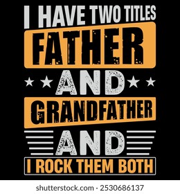 Father day design for t-shirt, father day retro vintage style design