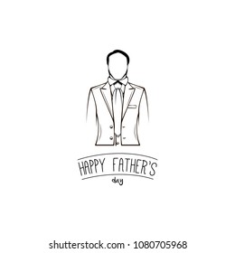 Father day greeting card. Classic man suit, necktie. Costume. Happy Fathers day lettering. Dad greeting. Vector illustration