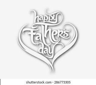 Father day hand lettering handmade calligraphy