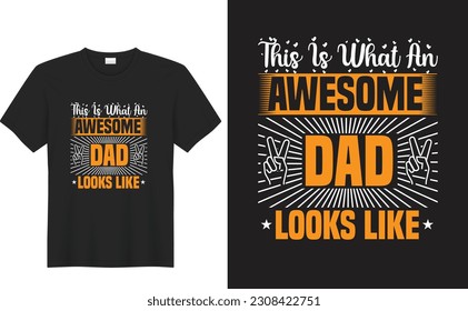 father day new unique family t-shirt