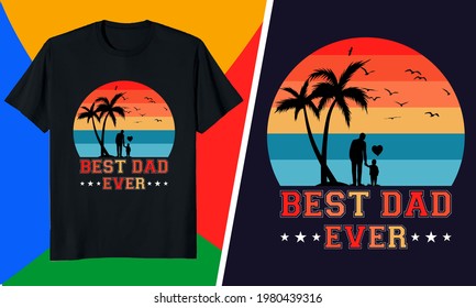 Father day t shirt design- best dad ever - _ World's #1 Father , Best father, dad, son, daughters, daddy,  t-shirt design, father day.  svg