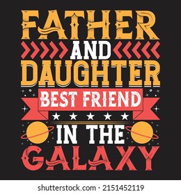 Father day t shirt design with custom vector of father day element