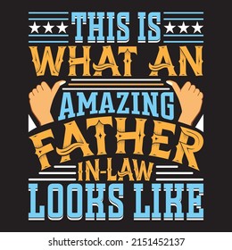 Father day t shirt design with custom vector of father day element