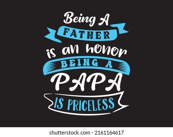 Father day t shirt design, papa typography design