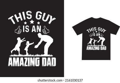 Father day tshirt design and dad or papa lover printable Vector