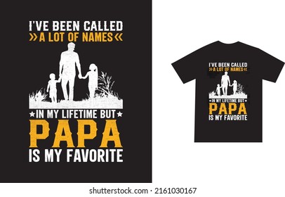 Father day tshirt design and dad or papa lover printable Vector
