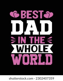 father day t-shirt design, dad t-shirt design