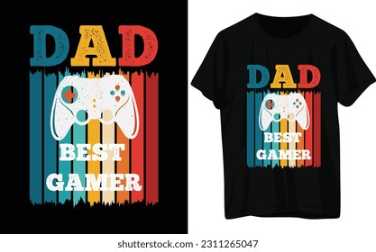 Father Day t-shirt Design. Dad Best Gamer