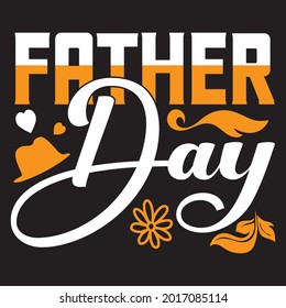 Father day t-shirt design, vector file.