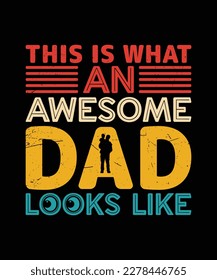 Father Day Typography T Shirt Design