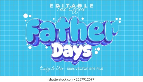 Father days text effect, simple and trendy bold graphic style, editable text