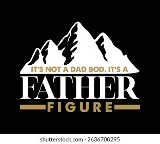 father flgure best tshirt design
