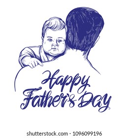 father holding a baby, fathers day, hand drawn vector illustration realistic sketch.